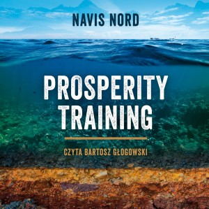 Prosperity Training - Navis Nord (audiobook)