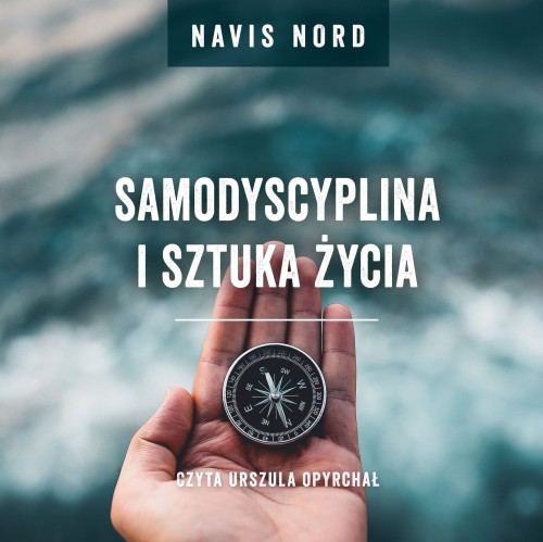 Samodyscyplina i sztuka życia, Navis Nord, audiobook