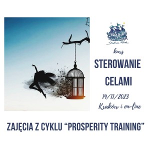 Sterowanie celami - zajęcia z cyklu Prosperity Training