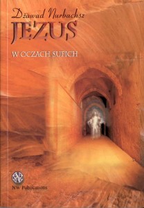 Jezus w oczach Sufich - Dżawad Nurbachsz