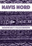 Duchowe SMS-y z Pałacu Mistrzów - Navis Nord