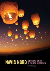 Duchowe SMS-y z Pałacu Mistrzów, cz. II - Navis Nord